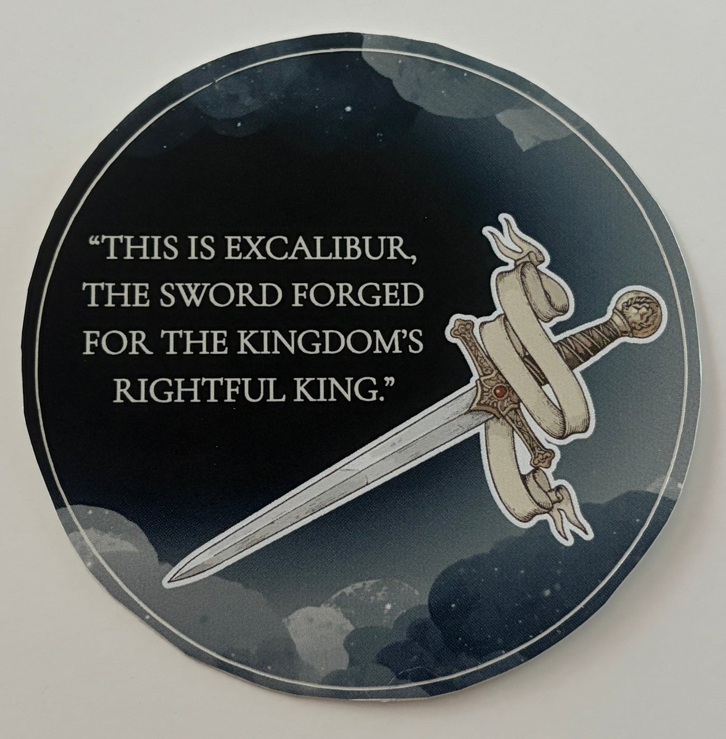 ‘This is Excalibur’ Sticker